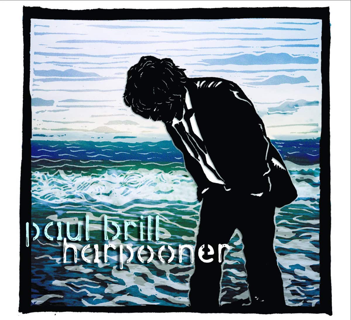 Paul Brill, Harpooner