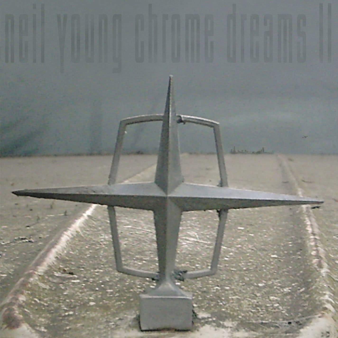 Neil Young, Chrome Dreams II