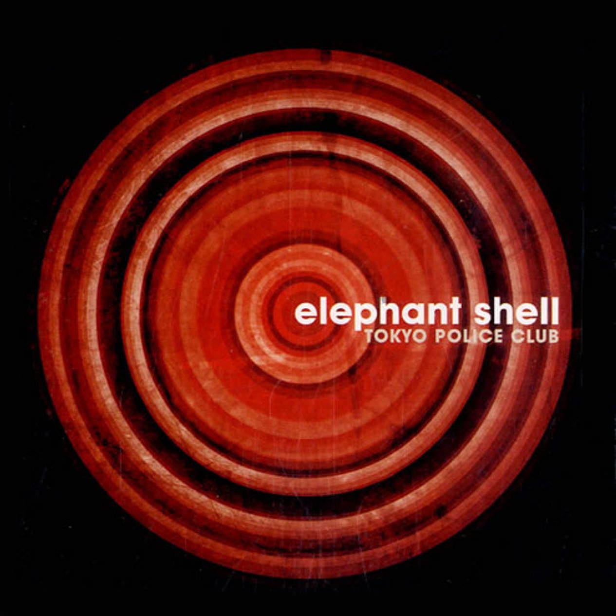 Tokyo Police Club, Elephant Shell