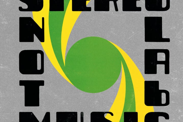 Stereolab, Not Music