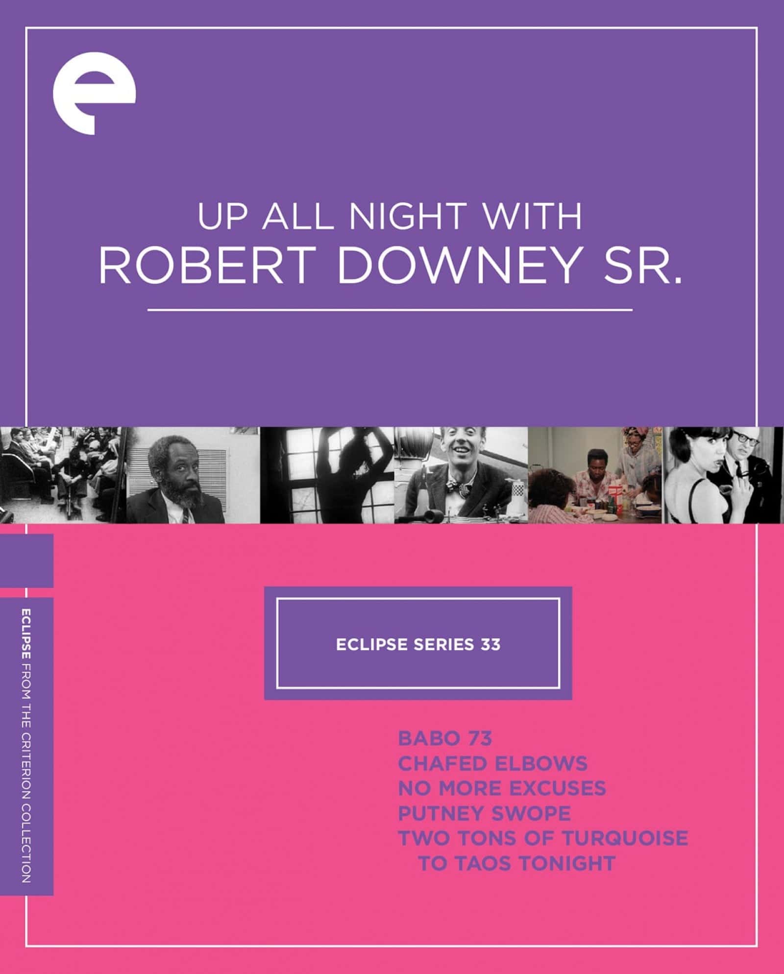 Eclipse Series 33: Up All Night with Robert Downey Sr.