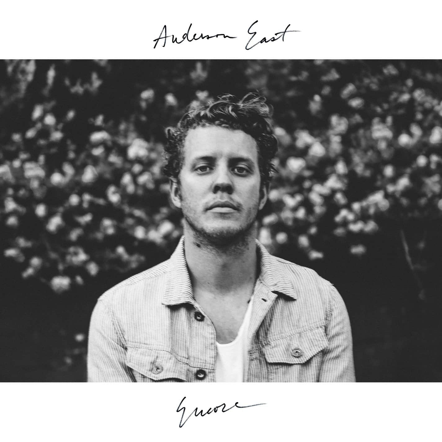 Anderson East, Encore