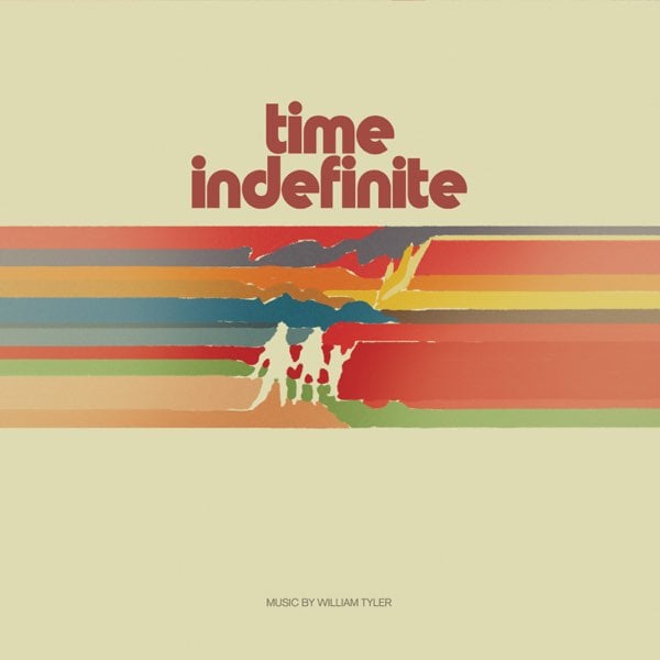 William Tyler, Time Indefinite