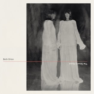 Beth Orton, The Ground Above