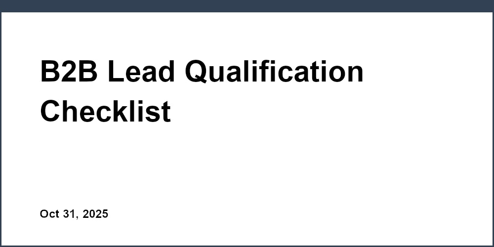 B2B Lead Qualification Checklist