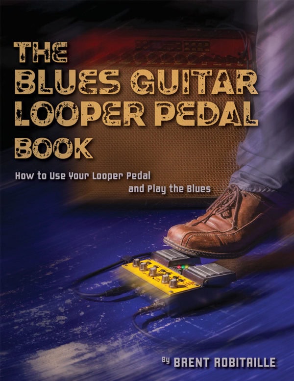 Blues Guitar Looper Pedal Book