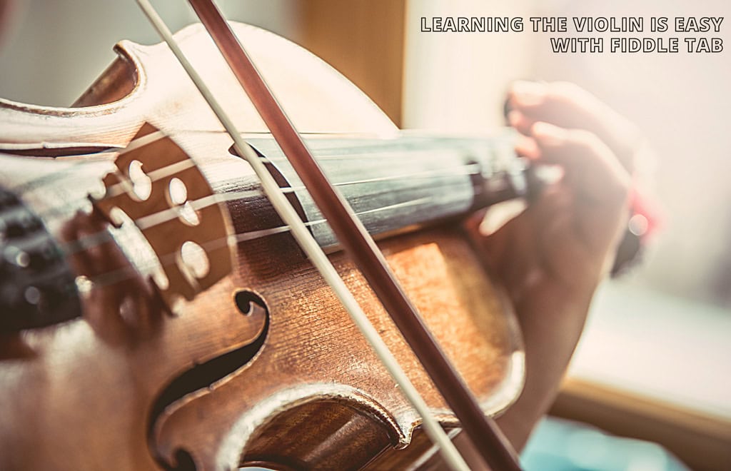 Learning the Violin is Easy with Fiddle Tab