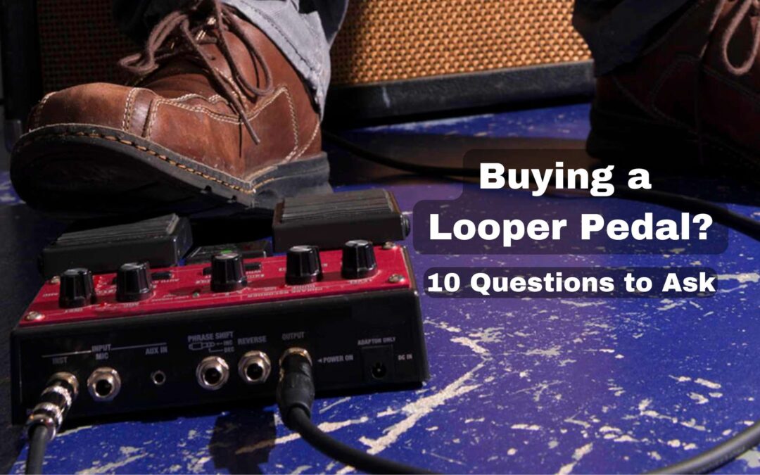 Top 10 Tips to Buy the Best Guitar Looper Pedal