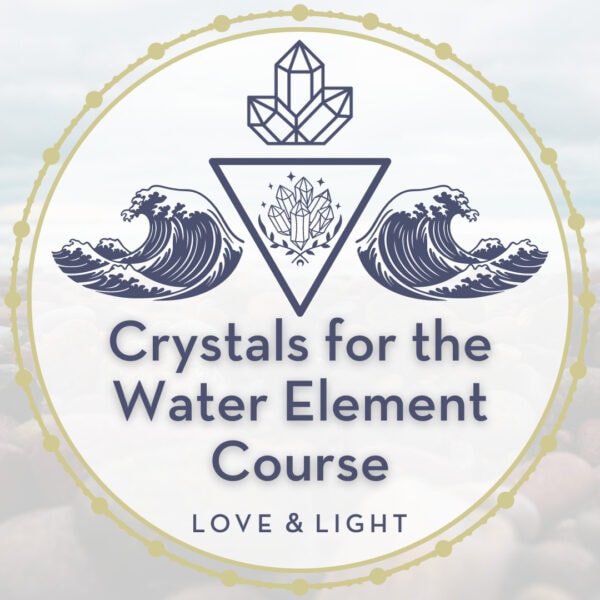 Crystals for the Water Element Course