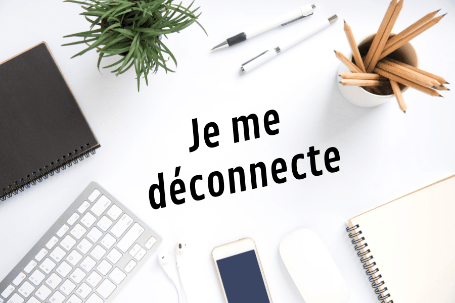 Défi « Je me déconnecte »