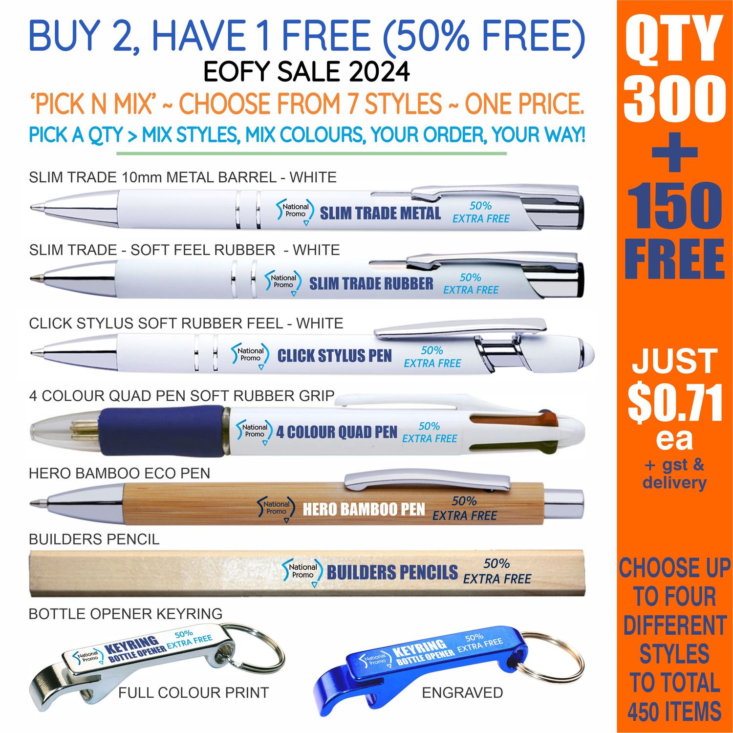 QTY 300 > 'PICK N MIX' 50% FREE DEAL EOFY24 SALE