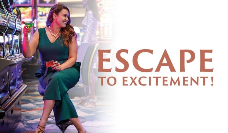 Escape to excitement