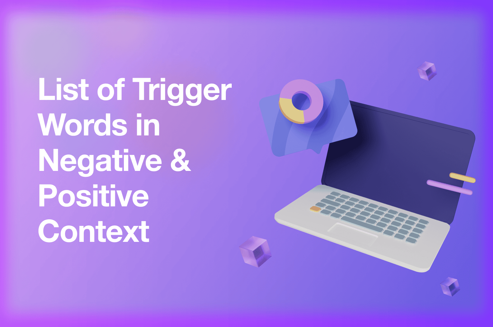 [TOP100] List of Trigger Words in Negative & Positive Context — Emotion