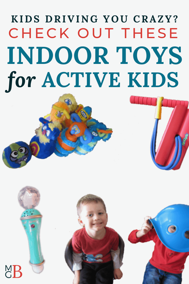 Kids Driving You Crazy? Here are the Best Indoor Toys for Active Kids
