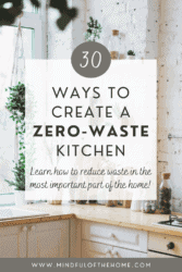 30 ways to create a zero-waste kitchen