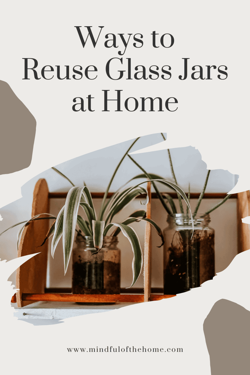 ways to reuse glass jars at home