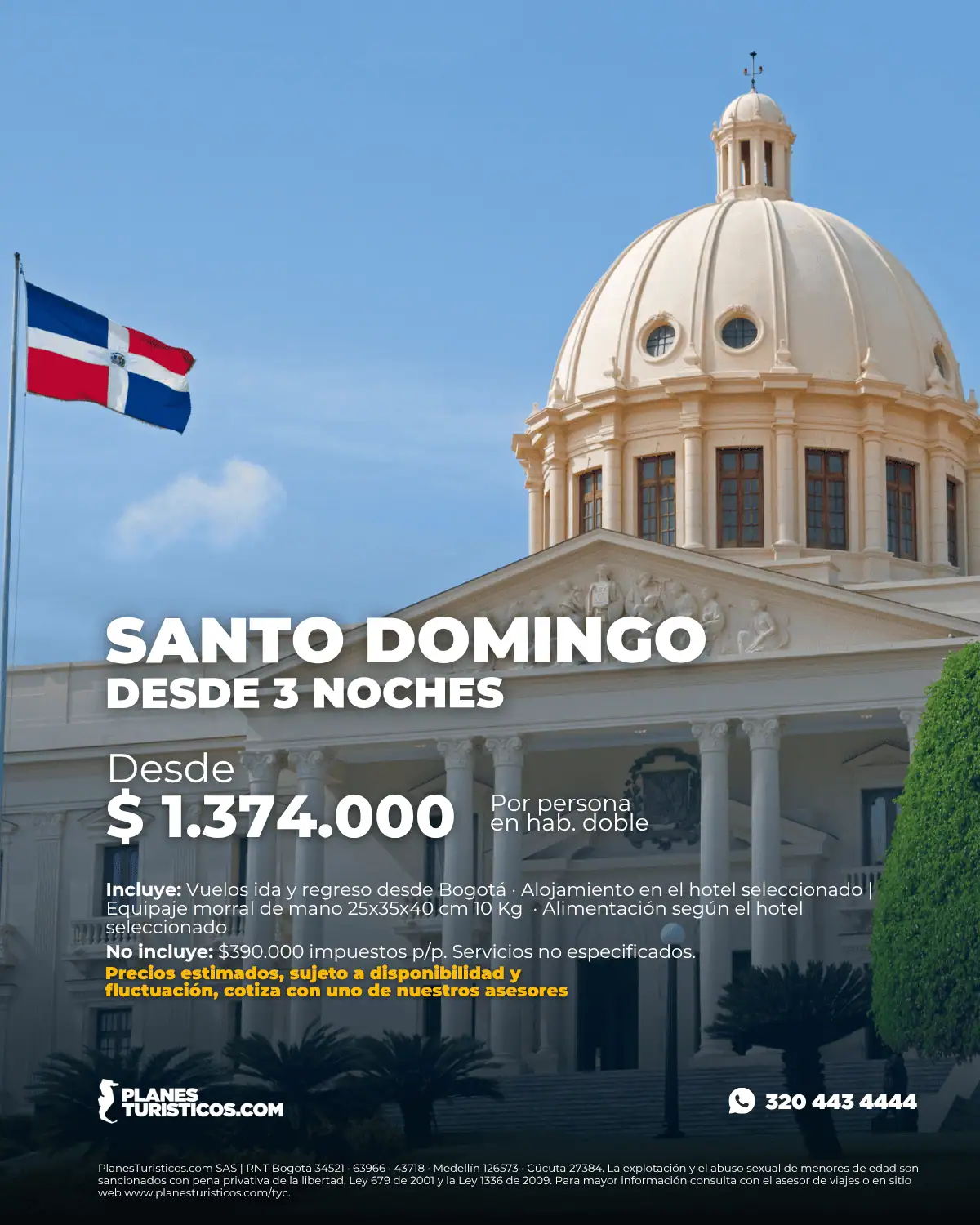 Oferta Flash Santo Domingo desde 3 noches con vuelos desde Bogotá desde $1.374.000 COP por persona