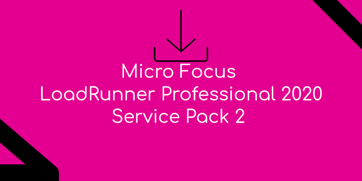 What's new in Micro Focus LoadRunner 2020 Service Pack 2