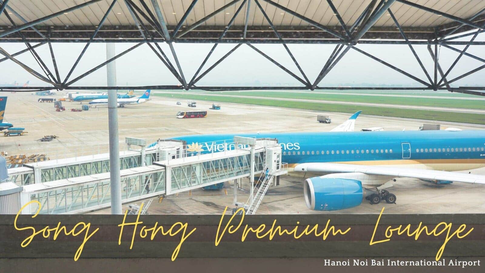 Noi Bai International Airport体験レポート