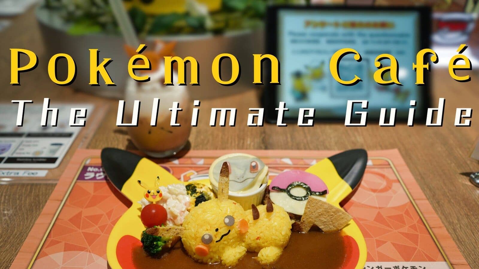 The Ultimate Guide to Booking the Pokémon Café
