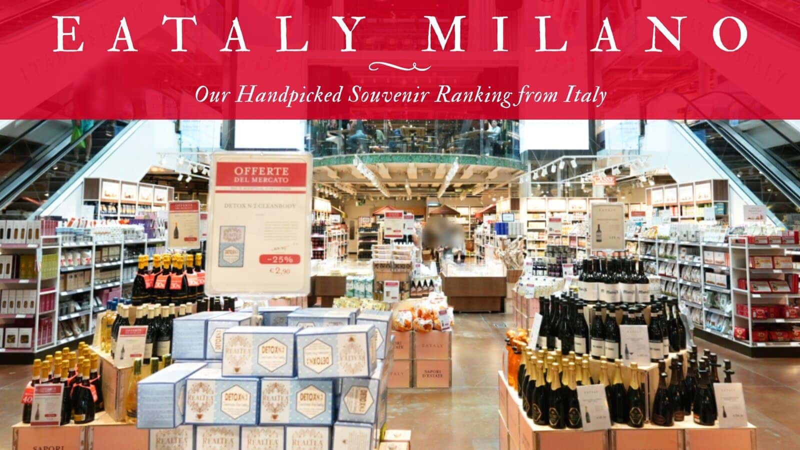 買ってよかったイタリア土産ランキング！ミラノ「EATALY」で全部揃うおすすめ商品まとめ