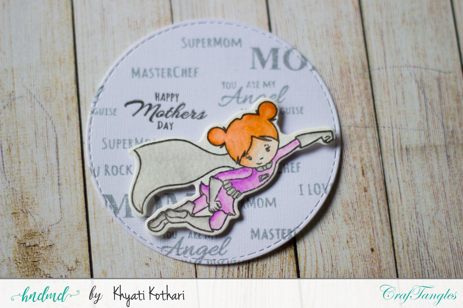 Mothers day Inspiration using CrafTangles Products 3