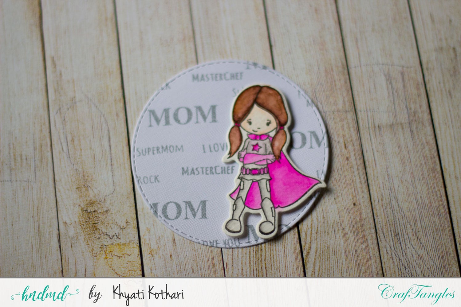 Mothers day Inspiration using CrafTangles Products 1
