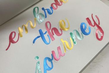 Beautiful ‘Embrace the Journey’ Lettering