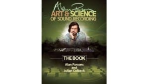 Buchtipp: Alan Parsons' Art & Science of Sound Recording