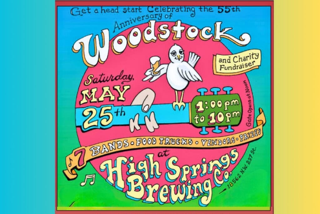 The High Springs Brewery will celebrate the 55th anniversary of Woodstock on Saturday, May 25.