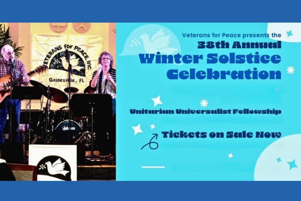 The Veterans for Peace will host its 38th annual Winter Solstice Celebration on Saturday in Gainesville.