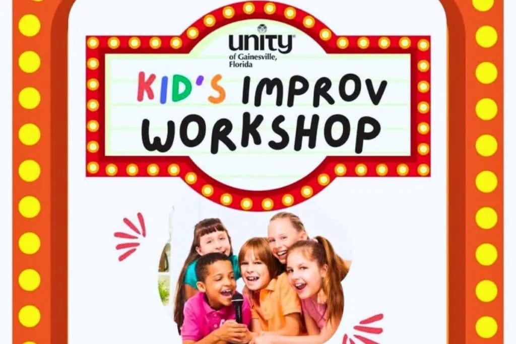 The Unity of Gainesville will host The Kids Improv Workshop on Saturday, May 31. Courtesy of Unity of Gainesville