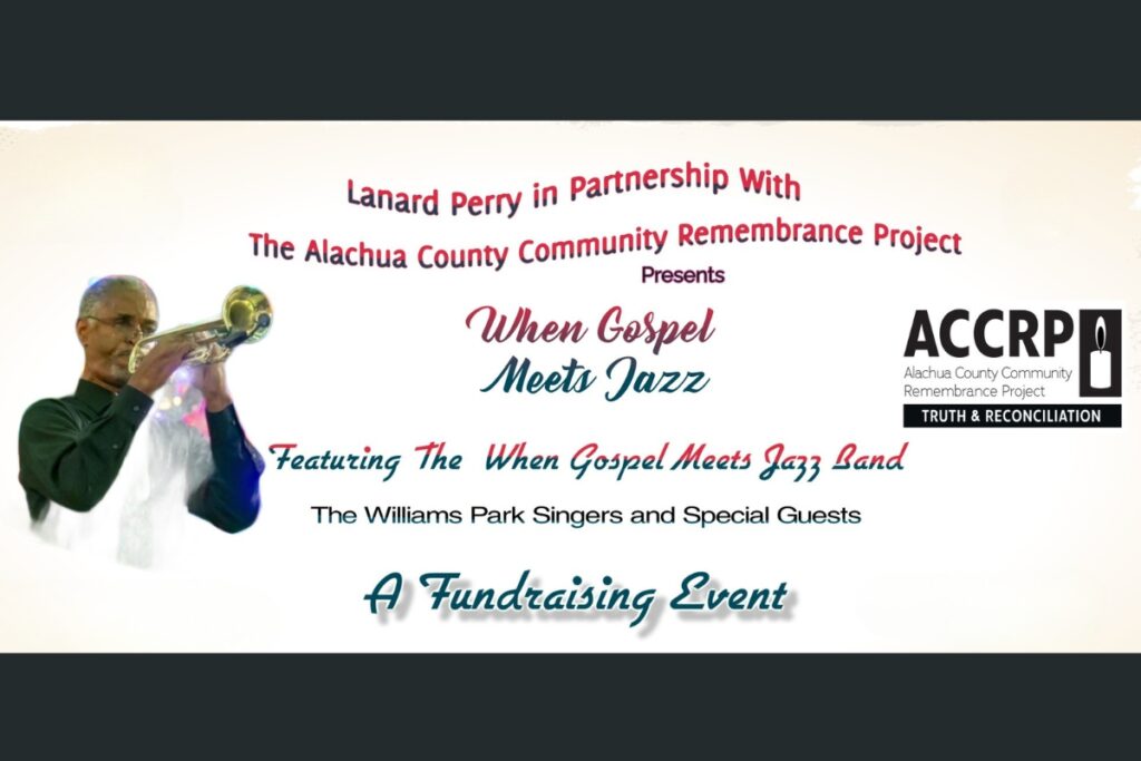 The Alachua County Community Remembrance Project (ACCRP) will hold a “Gospel Meets Jazz” fundraising event on Friday. Courtesy of ACCRP