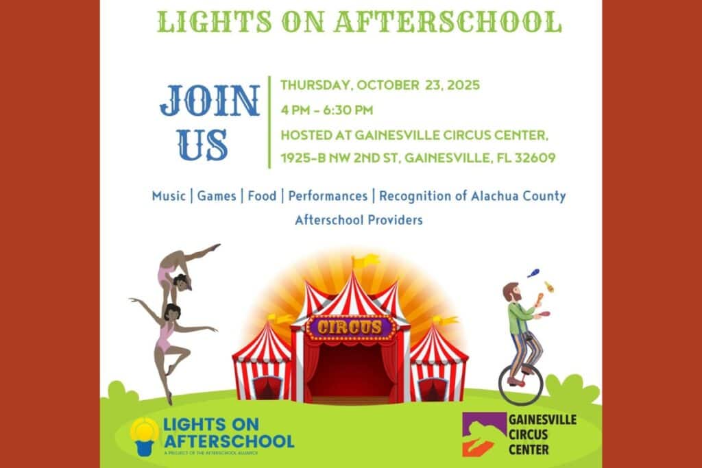 The Children’s Trust of Alachua County (CTAC) and the Gainesville Circus Center are inviting community members to celebrate the national Lights on Afterschool event on Thursday. Courtesy of CTA