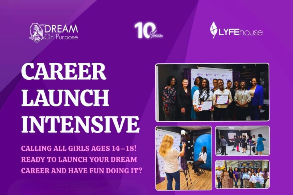 Dream on Purpose will host a “Girls Get Career-Ready” with Career Launch Intensive (CLI) on Saturday through Monday in Gainesville. Courtesy of Dream on Purpose