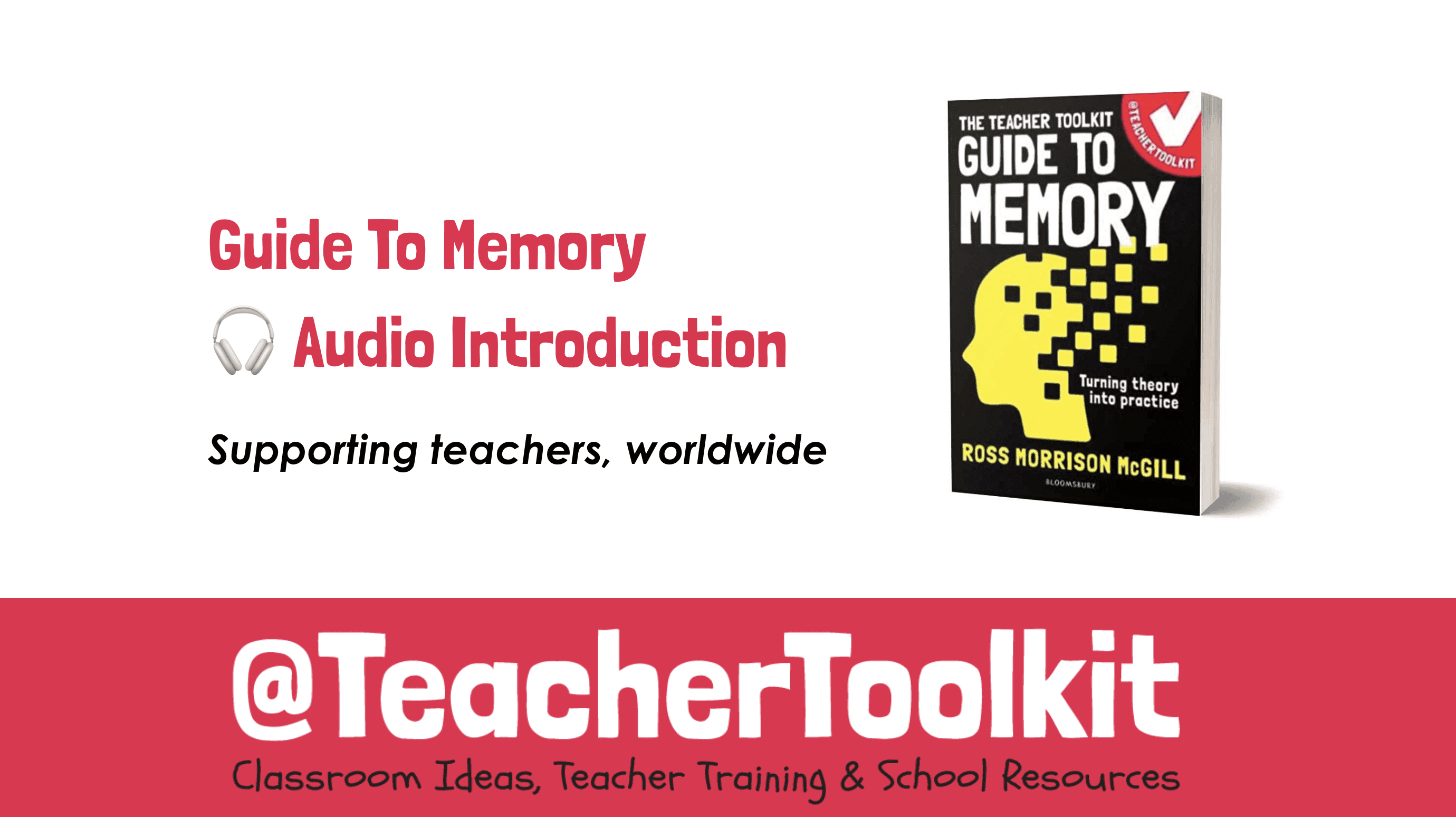 Audio: Guide To Memory - TeacherToolkit