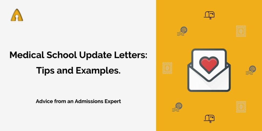 Medical School Update Letters Tips & Examples