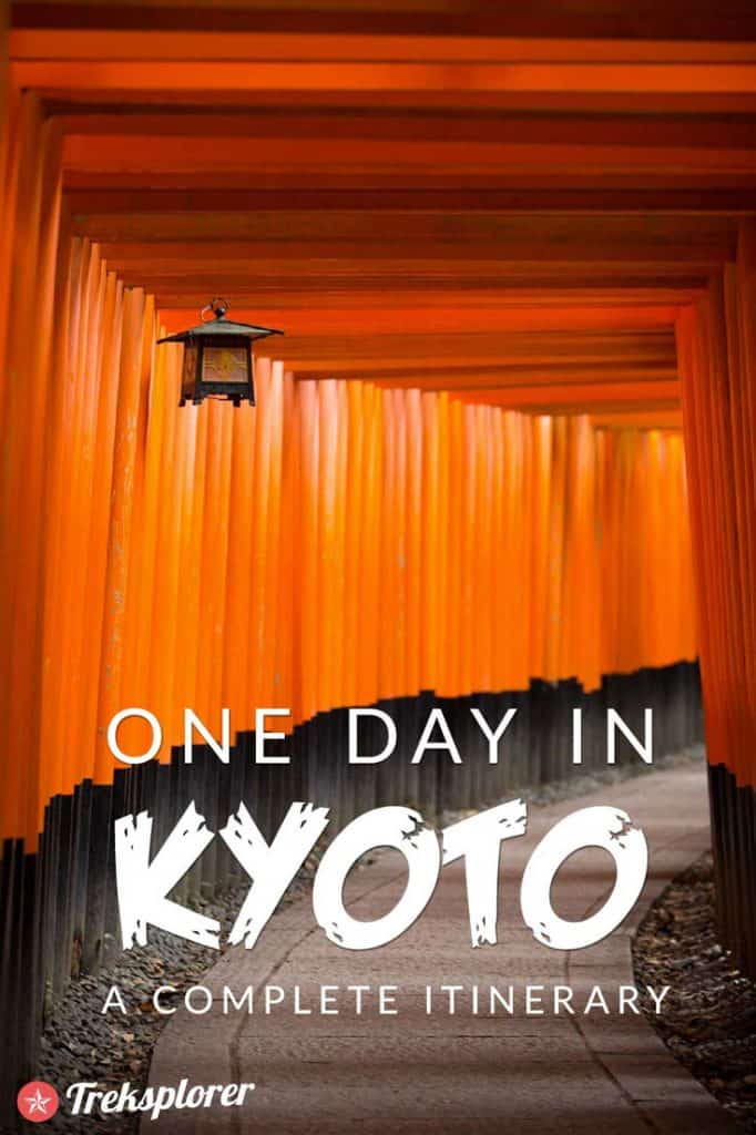 One Day In Kyoto A Complete 1 Day Itinerary For 2020