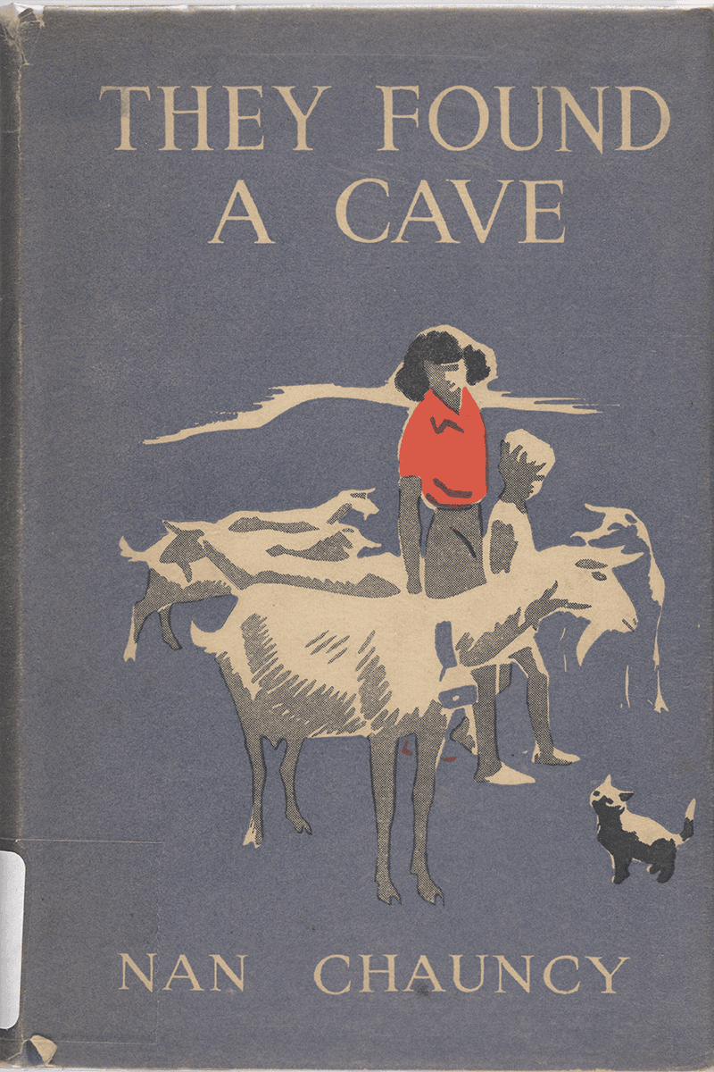 Cover of Nan Chauncy’s novel They found a cave, 1948. Features a woman and boy standing next to goats and a cat.