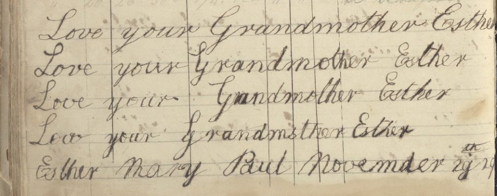 A page from an old book. Cursive text reads: "Love your grandmother Esther" repeated 4 times. The final line reads: "Esther Mary Paul November 29th".