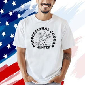 Professional cougar hunter T-shirt