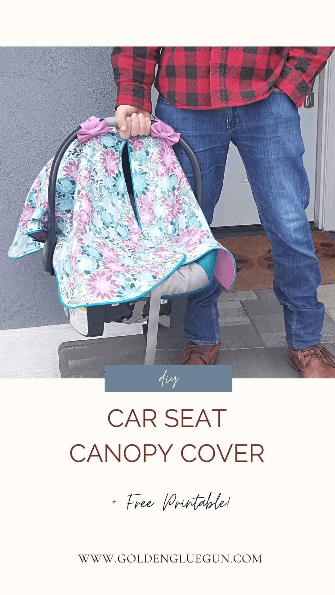 DIY Car Seat Canopy Cover + Free Printable! - Golden Gluegun diy-car-seat-canopy-cover-free-printable-golden-gluegun