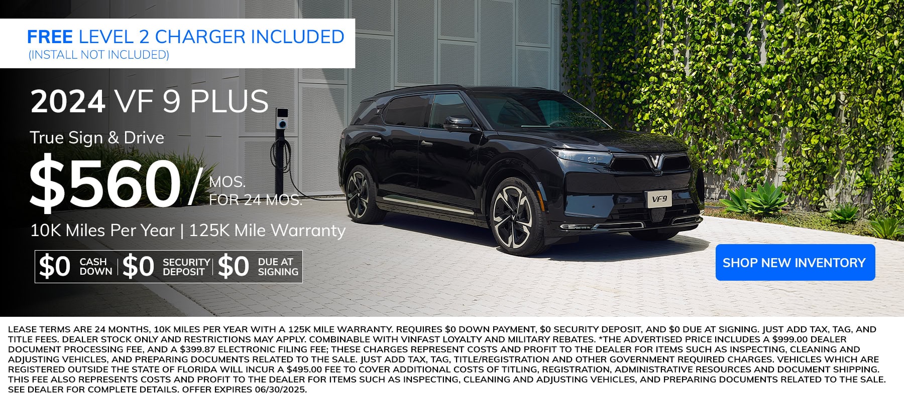 2024 VinFast VF9 lease for $560 per month. 24 months, $0 down, 10k miles per year. Free level 2 charger included