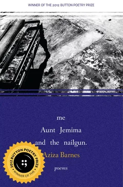 me Aunt Jemima and the nailgun. (Out of Print)
