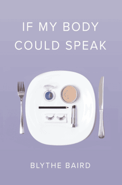 If My Body Could Speak