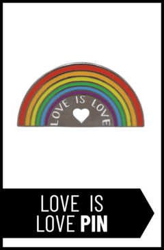 Love is Love Pin