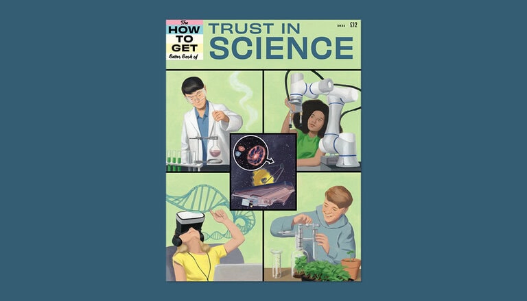 Illustrated magazine cover titled "How to Get Trust in Science." Features scientists using lab equipment, a young girl operating a robotic arm, and a person using virtual reality. A central circle shows a spacecraft in space.