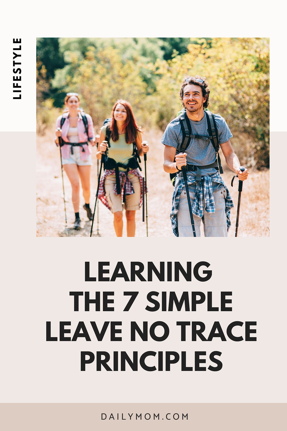 Embracing Leave No Trace Principles - Your Guide to Eco-Friendly Outdoor Adventures
