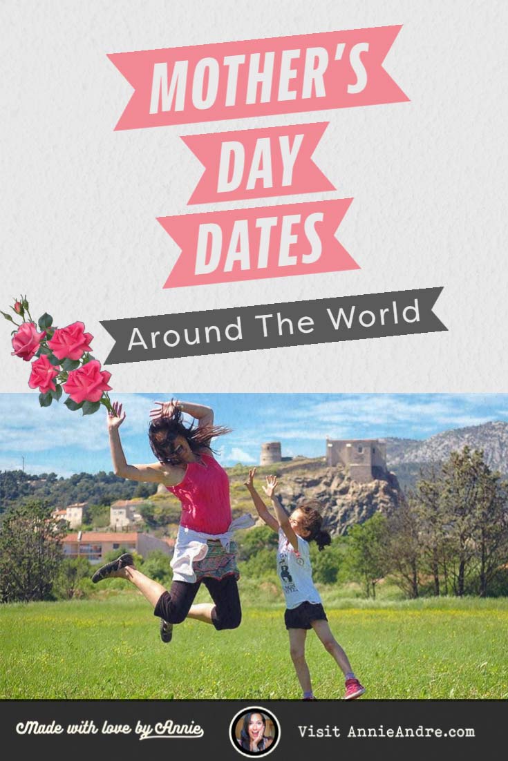 When Is Mother S Day In France And Around The World