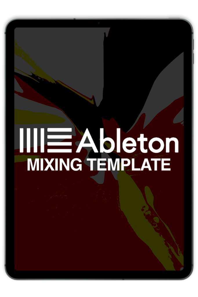 Ableton Live 10.1.30 Mixing Template Ipad